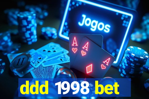 ddd 1998 bet